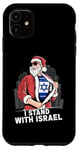 iPhone 11 I Stand With Israel And USA Flag Santa Patriotic Israeli Case