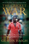 The Cricket War  The Story of Kerry Packer&#039;s World Series Cricket