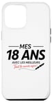 Coque pour iPhone 12 Pro Max 18ème anniversaire garçon fille 18 ans 2007 drôle cadeau