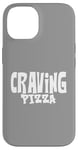 Coque pour iPhone 14 Craving Pizza - Fun Food Lover's