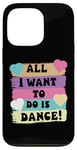 Coque pour iPhone 13 Pro All I Want To Do Is Dance Hip Hop HipHop Dancer Breakdance