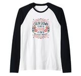 Calm Down and Focus on Holiday Movies Raglan Baseball Tee