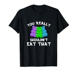 Funny Snack Humors Fruit Gum Candies Jelly Baby Gelatin T-Shirt