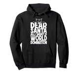 Cat World Domination Christmas Wish List Funny Cute Cats Pullover Hoodie