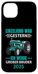 Coque pour iPhone 14 Plus Einzelkind War Gestern Ich Werde Großer Bruder 2025 Tracteur