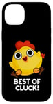 Coque pour iPhone 14 Plus Best Of Cluck Jeu de mots amusant au poulet