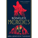 The Boneless Mercies (häftad, eng)