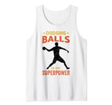 Funny Dodgeball game Design for a Dodgeball Player Tank Top