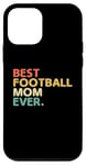 Coque pour iPhone 12 mini Best Football Mom Ever Footballeur Sports