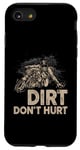 Coque pour iPhone SE (2020) / 7 / 8 Dirt Don't Hurt Motocross Rider Motocross Dirt Bike Rider