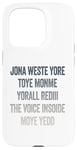 iPhone 15 Pro Don't Waste Your Time On Me You're Already The Voice Inside Case