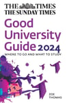 The Times Good University Guide 2024  Where to Go and What to Study