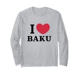 I Love Baku Long Sleeve T-Shirt