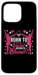 Coque pour iPhone 15 Pro Max Born to Twirl, Destined to Shine ! Baton Twirling Art