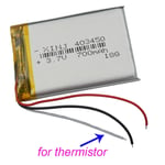 3.7V 700mAh 2.59Wh NTC Thermistor 3-Wires Li Battery 403450 For GPS DashCam Mp4