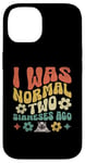 Coque pour iPhone 14 I Was Normal Two Siameses Ago Siamois Cat Meezer