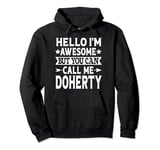 Doherty Surname Call Me Doherty Family Last Name Doherty Pullover Hoodie