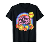 Inappropriate Pound My Cake Daddy Embarassing Adult Humor T-Shirt