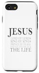 iPhone SE (2020) / 7 / 8 Jesus Lord of Lords King of Kings Prince of Peace Way Truth Case