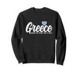 Greek Souvenirs Makes My Heart Skip A Beat I Love Greece Sweatshirt