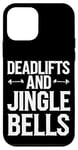 iPhone 12 mini Funny Deadlifts and Jingle Bells Santa Claus Gym Fitness Pun Case