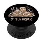 Cute Otter Order - Otter Lovers - Otter Order PopSockets Swappable PopGrip