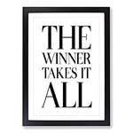 Big Box Art Winner Takes It All Typography Framed Wall Art Picture Print Ready to Hang, Black A2 (62 x 45 cm)
