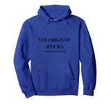 Origin of Species | Charles Darwin Merch | Evolution Design Pullover Hoodie