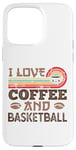 iPhone 15 Pro Max I love Coffee and Basketball Cute Kawaii Case