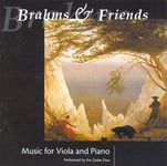 Zaslav Duo, Carl Reinecke, Hans Sitt, Joseph Joachim, Robert Fuchs  Brahms &amp; Friends: Music For Viola &amp; Piano  CD