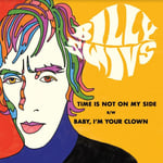 Billy Swivs  Time Is Not On My Side / Baby, I&#039;m Your Clown  LP/Vinyl