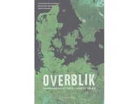 Overblik | Lars Peter Visti Hansen,Jakob Buhl Jensen,Bente Thomsen | Språk: Dansk