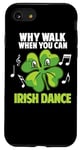 Coque pour iPhone SE (2020) / 7 / 8 Irish Stepdance Ireland Pourquoi marcher quand on peut danser