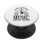 Make Country Music Great Again. PopSockets Adhesive PopGrip