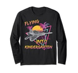 Flying Into Kindergarten Fighter Jet Plane Back To School Long Sleeve T-Shirt