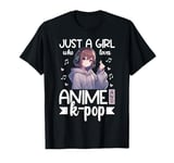 Just a Girl Who Loves Anime and K-Pop Anime Merch Japanese T-Shirt