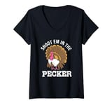 Womens Funny Turkey Hunting Shoot Em In The Pecker V-Neck T-Shirt