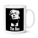 The Don Donald Trump 10oz Mug Cup Godfather MAGA Funny President Mug Shot Gift