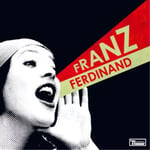 Franz Ferdinand You Could Have It So Much Better (Vinyl) 12″ Album New