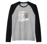 I talk to robots more than human Fun AI Machine Learning Raglan Baseball Tee