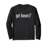 Funny Classic Got Honors Retro Long Sleeve T-Shirt