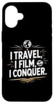 Coque pour iPhone 16 Plus I Travel I Film I Conquer Funny Vlogging Devise