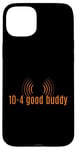 Coque pour iPhone 15 Plus 10-4 Good Buddy. Slang, CB Radio Slang,