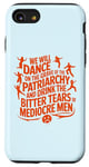 iPhone SE (2020) / 7 / 8 We will dance on the grave of the patriarchy feminist quote Case