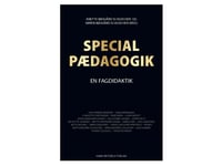 Specialpedagogik | Helle Rabøl Hansen Dion Sommer Ib Ravn Janne Hedegaard Hansen Jesper Holst Svend Brinkmann Thomas Szulevicz Lars Ladefoged Mette Molbæk Laura Emtoft Søren Bøjgaard Schleicher Anette Bøjgaard Schleicher Søren Pjengaard Ida Skytte J