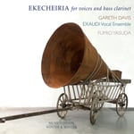 Gareth Davis, Fumio Yasuda  Ekecheiria For Voices &amp; Bass Clarinet  CD