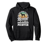 Cozy Home And A German Shorthaired Pointer Dog Short Haired Pullover Hoodie