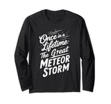 Meteor Watching Meteor Shower Shooting Stars Meteor Observer Long Sleeve T-Shirt