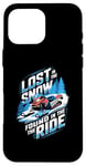 iPhone 16 Pro Max Lost In The Snow Found In The Ride Snowmobile Lover Case