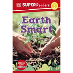 DK Super Readers Level 2 Earth Smart (häftad, eng)